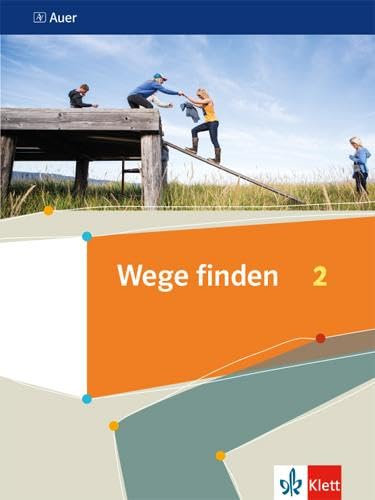 Wege finden 2: Schulbuch Klasse 7/8 (Wege finden. Ausgabe Sekundarstufe ab 2019)
