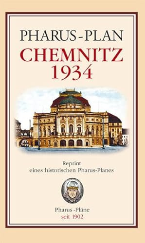 Pharus-Plan Chemnitz 1934: Reprint eines historischen Pharus-Planes