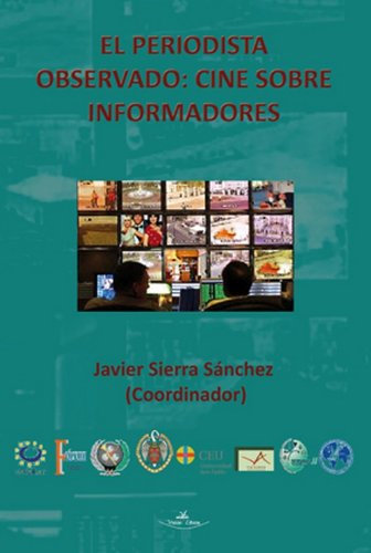 El periodista observado: cine sobre informadores (O.VARIAS)