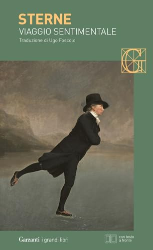 Viaggio sentimentale di Yorick lungo la Francia e l'Italia. Testo inglese a fronte