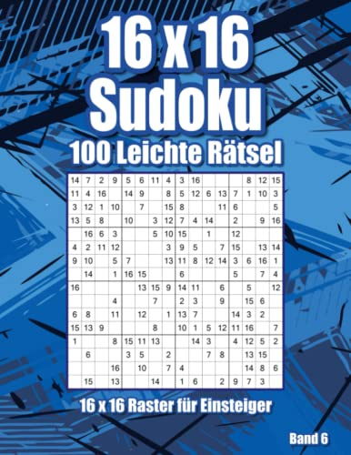16x16 Sudoku Block: 100 Leichte Sudoku für Erwachsene & Clevere Kinder