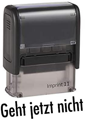 Selbstfärber Imprint, Sprüche-Stempel – Geht jetzt nicht - von Kaufhaus 2010 zum bestempeln von Schriftstücken aller Art, Gruß- und Glückwunschkarten, Textilien und vieles mehr. 37 mm lang