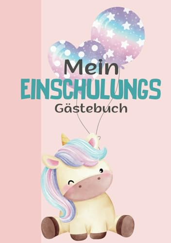 Mein Einschulungs Gästebuch