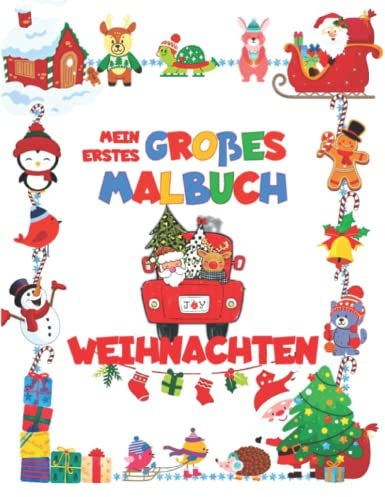 Mein erstes großes Malbuch - Weihnachten: 50 einfache und lustige Weihnachtsillustrationen zum Ausmalen und Lernen für Kleinkinder zur Weihnachtszeit | Niedliche Ausmalbilder für Kinder von 1-4 Jahren