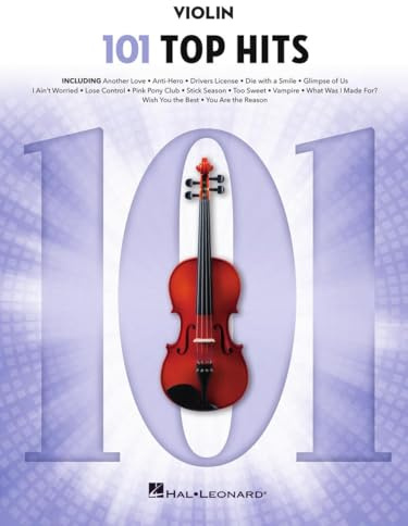 101 Top Hits for Violin | Leichtes Violinen Songbook mit 101 modernen Pop Hits viralen Songs & Balladen für Anfänger und Mittelstufe | Solo Violinenoten für Unterricht, Üben & Vorspiel