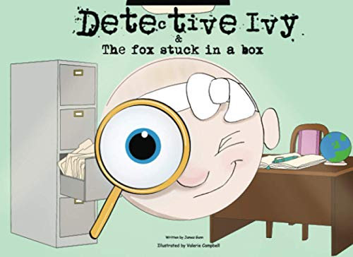 Detective Ivy & The fox stuck in the box