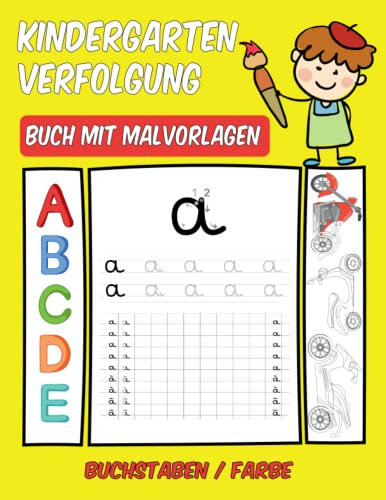 Kindergarten -Verfolgung buch mit Malvorlagen: Alphabet- und Farbverfolgung von Büchern für Altersvorschulkinder 3-5