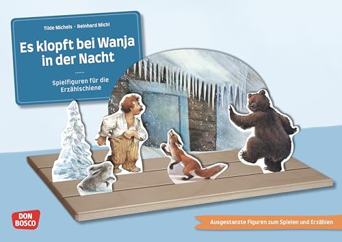 Es klopft bei Wanja in der Nacht. Erzählschienen-Figurenset: Ausgestanzte Spielfiguren und Skript. Eine Wintergeschichte über Vorurteile und Respekt. ... die Erzählschiene: Bilderbuch-Geschichten)