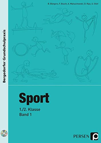 Sport - 1./2. Klasse, Band 1 (Bergedorfer® Grundschulpraxis)
