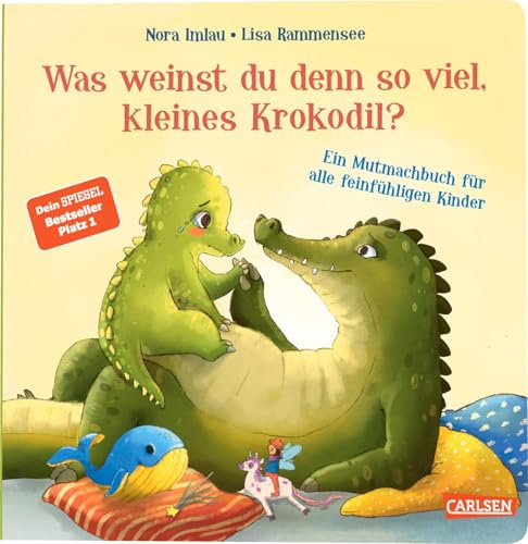 Was weinst du denn so viel, kleines Krokodil?: Ein Mutmachbuch für alle feinfühligen Kinder | Pappbilderbuch ab 2 über Bedürfnisse und Gefühle und das Weinen als heilsames Ventil