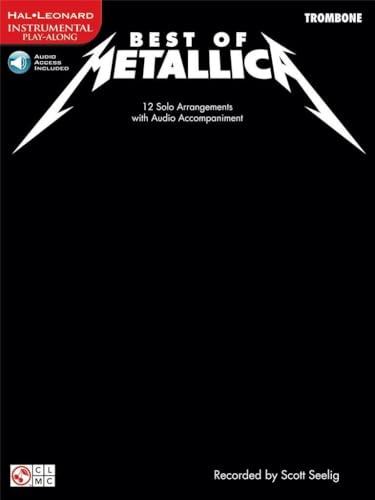 Best of metallica for trombone trombone +cd: Instrumental Play-Along