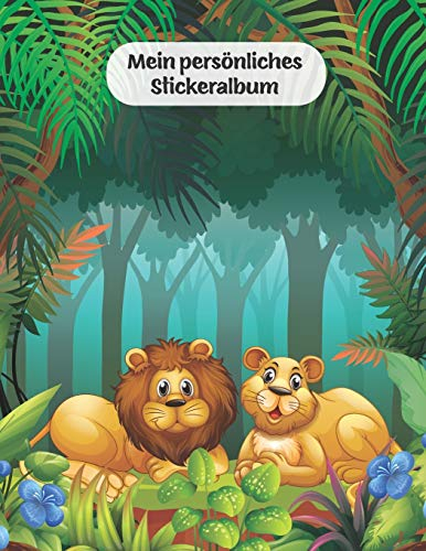 Mein persönliches Stickeralbum: Löwin und Löwe Motiv | Din A4 Blanko | 35 Seiten Silikonfreies Papier | Geschenkidee