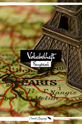 Vokabelheft Französisch: Version: Landkarte mit Eiffelturm | Für Französisch | Vokabelheft A5 | 50 Seiten, zweispaltig und liniert | Vokabeln lernen | Sprache lernen | Für Schule und Studium geeignet