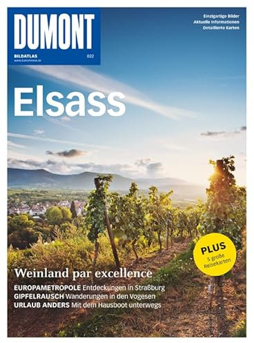 DuMont BILDATLAS Elsass: Weinland par excellence