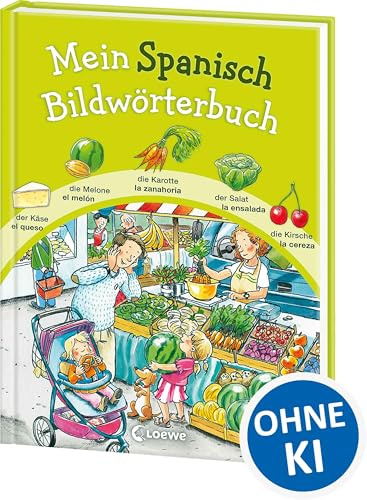 Mein Spanisch Bildwörterbuch: Spielerisch Sprachen lernen