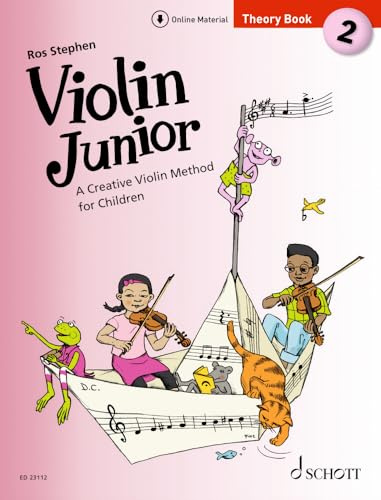 Violin Junior: Theory Book 2 Vol. 2: A Creative Violin Method for Children. violin.: Livre de théorie 2