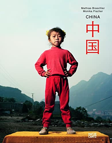 Mathias Braschler Monika Fischer: China (Fotografie)