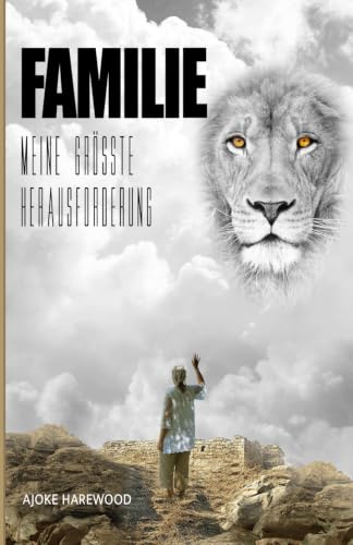 Familie - Meine grösste Herausforderung: Meine größte Herausforderung (Identität)