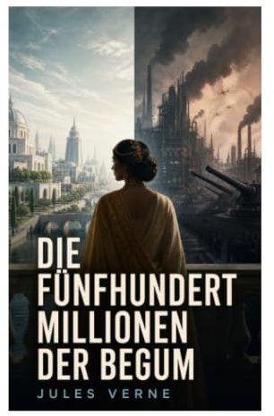 Die fünfhundert Millionen der Begum