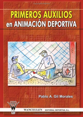 Primeros Auxilios En Animación Deportiva