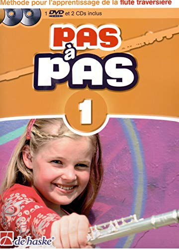 Pas à pas 1. Flûte traversière. Méthode pour l'apprentissage de la flûte traversière. Per la Scuola media