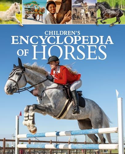 Children's Encyclopedia of Horses (Arcturus Children's Reference Library)