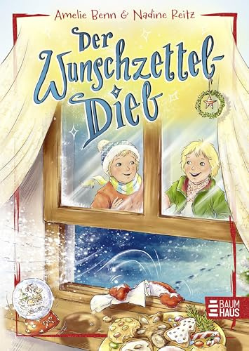 Der Wunschzetteldieb: 24 weihnachtsmagische Kapitel mit vielen bunten Bildern und einfachem Text (ab 8 Jahre)