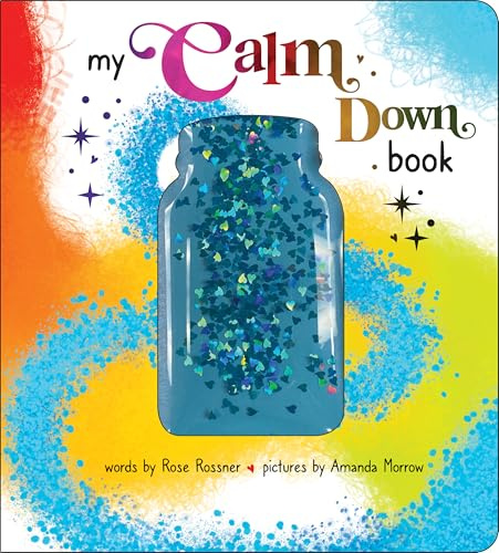 My Calm Down Book: A Sensory Book to Help Kids Calm Their Bodies