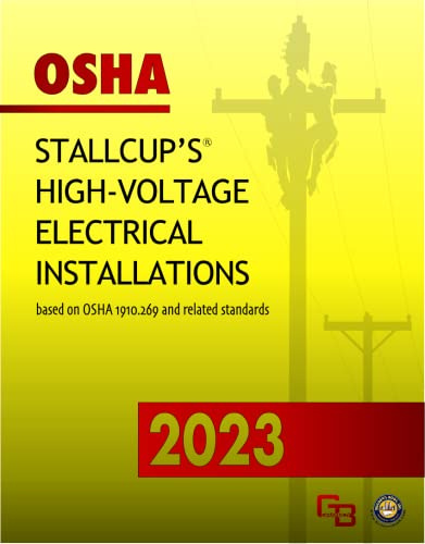 2023 OSHA Stallcup's High Voltage Electrical Installations based on OSHA 1910.269