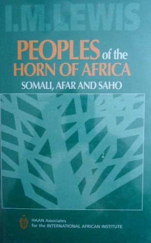 Peoples of the Horn of Africa: Somali, Afar and Saho