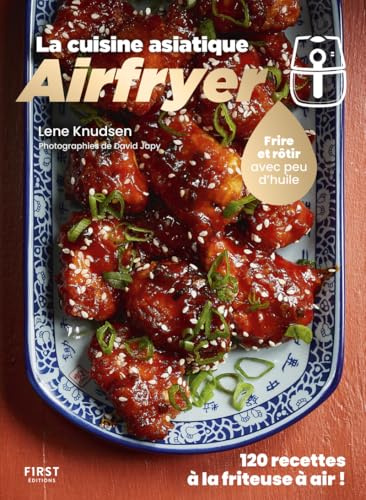 Airfryer spécial cuisine asiatique - Cuisine Asie