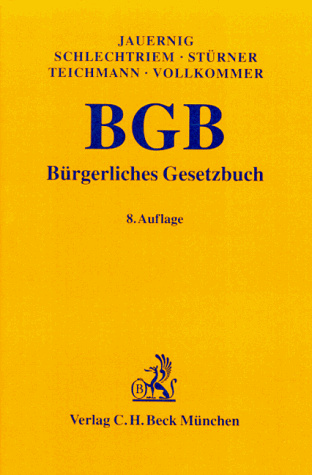 Bürgerliches Gesetzbuch: Mit Gesetz zur Regelung des Rechts der Allgemeinen Geschäftsbedingungen (Gelbe Erläuterungsbücher)