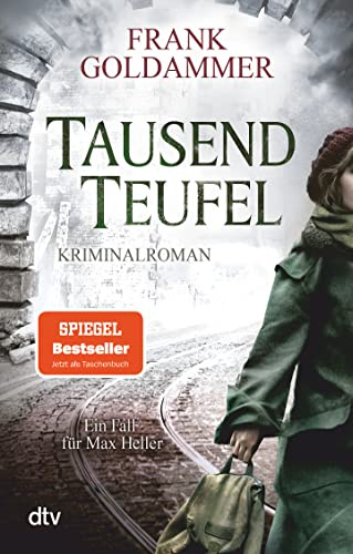 Tausend Teufel: Kriminalroman: 2