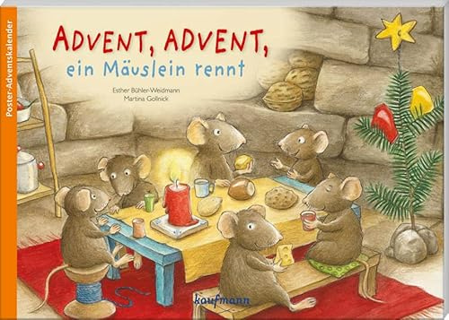 Advent, Advent, ein Mäuslein rennt. Ein Poster-Adventskalender zum Vorlesen (Adventskalender mit Geschichten für Kinder: Ein Buch zum Vorlesen und Basteln)