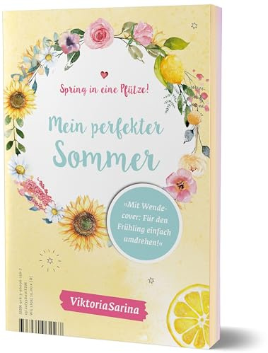Spring in eine Pfütze! Mein perfekter Frühling/ Mein perfekter Sommer: von Viktoria Sarina