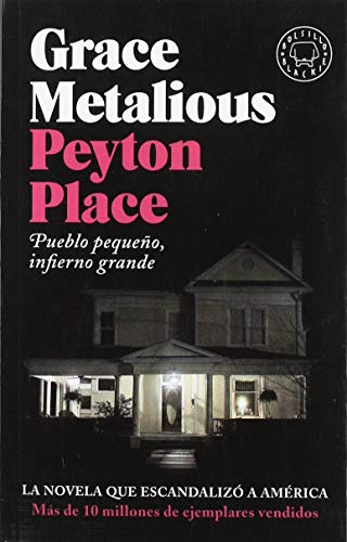 Peyton Place: Pueblo pequeño, infierno grande (BOLSILLO BLACKIE)