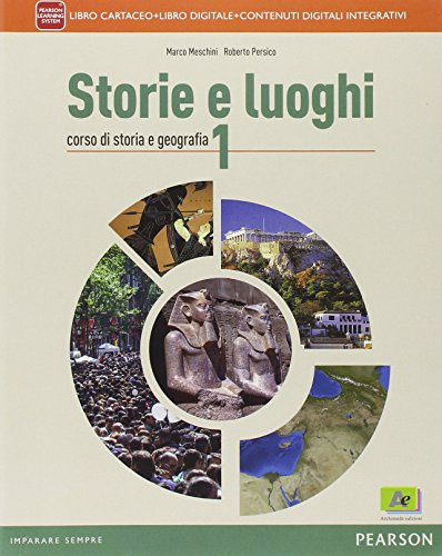 Storie e luoghi. Per le Scuole supeiori. Con e-book. Con espansione online (Vol. 1)