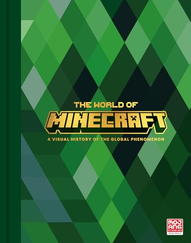 The World of Minecraft: A comprehensive and exclusive behind-the-scenes account of Minecraft’s history featuring previously unseen artwork – the perfect gift for fans and gamers!