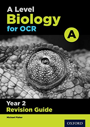 OCR A Level Biology A Year 2 Revision Guide: Get Revision with Results (OCR A Level Sciences)