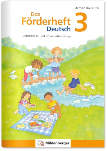 Das Förderheft Deutsch 3: Rechtschreib- und Grammatiktraining (Förderhefte Deutsch)