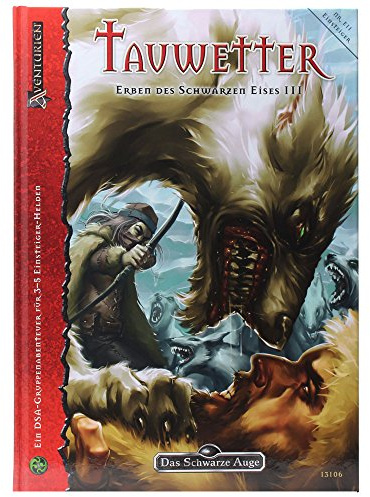 Aventurische Regionen, Band 7: Erben des Schwarzen Eises, Teil 3: Tauwetter (Das Schwarze Auge)