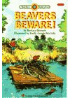 Beavers Beware (Bank st Ready-To-Read, Level 2)