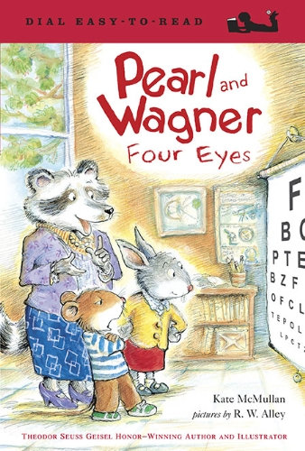 Pearl and Wagner: Four Eyes (Dial Easy-to-Read Level 2)