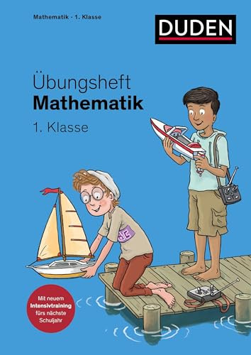 Übungsheft Mathematik - 1. Klasse: Mit neuem Intensivtraining, Stickern und Lernerfolgskarten (Übungshefte Grundschule Mathematik)
