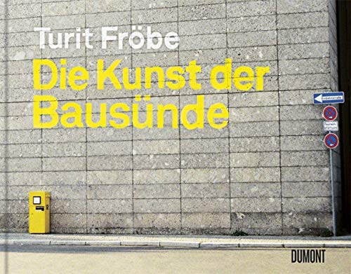 Die Kunst der Bausünde ((Fast) immer lustig, Band 2)
