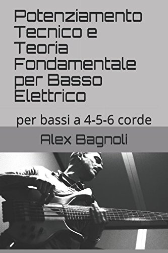 Potenziamento Tecnico e Teoria Fondamentale per Basso Elettrico