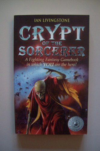 Crypt of the Sorcerer (Fighting Fantasy Gamebook 6)
