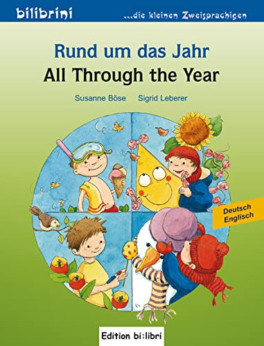 Rund um das Jahr (Deutsch-Englisch): Zweisprachiges Kinderbuch