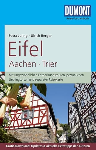 DuMont Reise-Taschenbuch Reiseführer Eifel, Aachen, Trier: mit Online-Updates als Gratis-Download