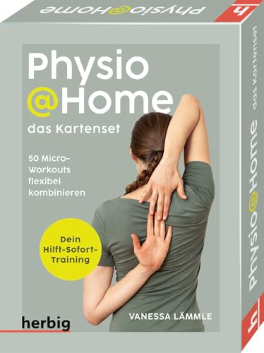 Physio@Home - das Kartenset: 50 Micro-Workouts flexibel kombinieren. Dein Hilft-Sofort-Training ohne Geräte. Für mehr Beweglichkeit im Alltag